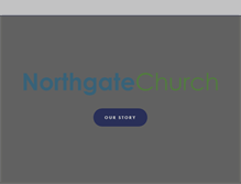 Tablet Screenshot of northgatechurch.tv